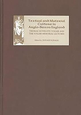 bokomslag Textual and Material Culture in Anglo-Saxon England