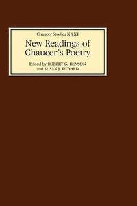 bokomslag New Readings of Chaucer's Poetry