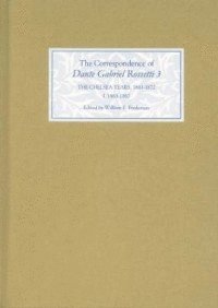 William E. Fredeman, William E Fredeman - Correspondence of Dante Gabriel Rossetti 3, Inbunden