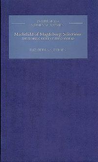 bokomslag Mechthild of Magdeburg: Selections from &lt;I&gt;The Flowing Light of the Godhead&lt;/I&gt;