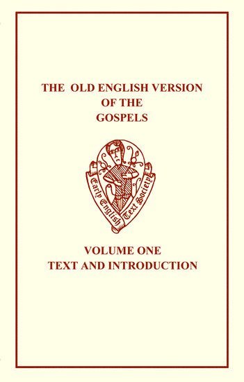 The Old English Version of the Gospels