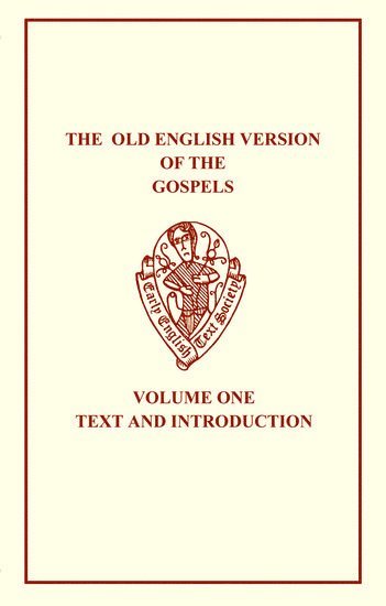 The Old English Version of the Gospels 1