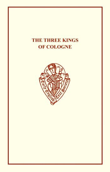C. Horstmann - The Three Kings of Cologne, Inbunden