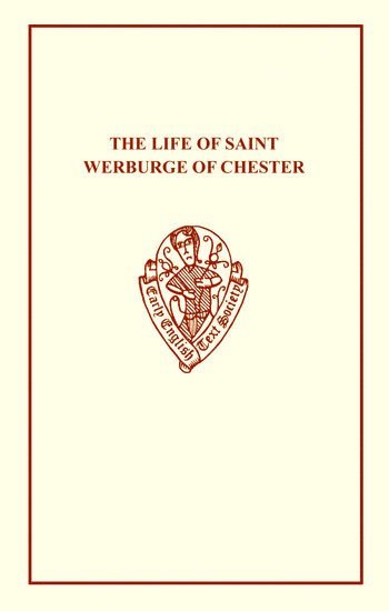 bokomslag The Life of St Werburge of Chester