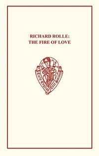 bokomslag Richard Rolle: Fire of Love