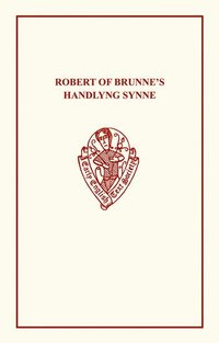 bokomslag Robert of Brunne's Handlyng Synne