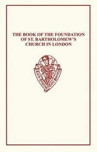 bokomslag Book of Foundation of St Barts