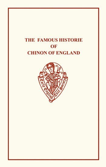 bokomslag The Famous Historie of Chinon of England