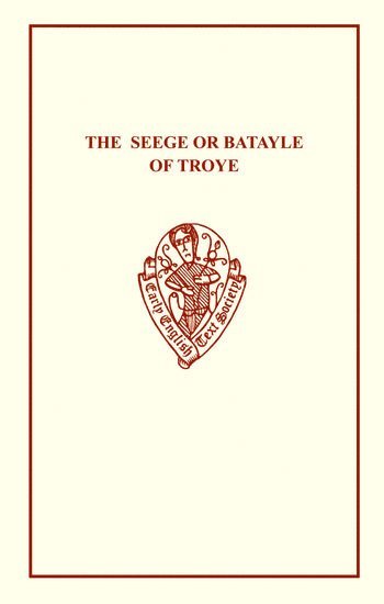 bokomslag The Seege or Batayle of Troye