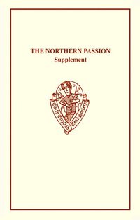 bokomslag The Northern Passion: Supplement