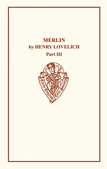 Henry Lovelich, E.A. Kock - Merlin by Henry Lovelich Part III, Inbunden