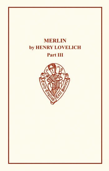 bokomslag Merlin by Henry Lovelich Part III