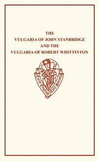 bokomslag The Vulgaria of John Stanbridge