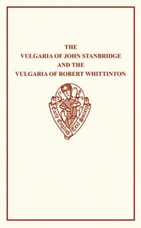 bokomslag The Vulgaria of John Stanbridge