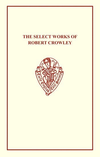 bokomslag The Select Works of Robert Crowley