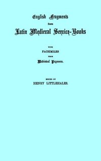 bokomslag English Fragments from Latin Medieval Service-Books