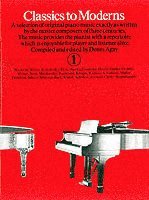 bokomslag Classics to moderns Piano Bk 1