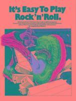 bokomslag It's Easy To Play Rock 'n' Roll