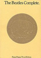 Beatles - Beatles complete (revised) - piano/organ edition, Häftad