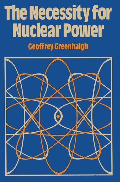 bokomslag Necessity for Nuclear Power