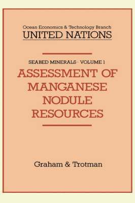 United Nations - Assessment of Manganese Nodule Resources, Inbunden