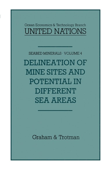 bokomslag Delineation of Mine-Sites and Potential in Different Sea Areas