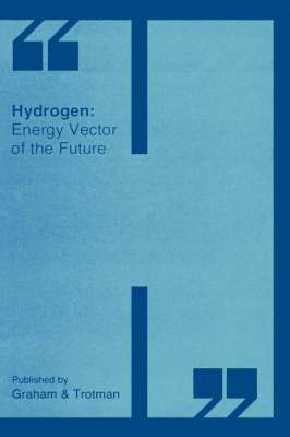 Hydrogen: Energy Vector of the Future 1