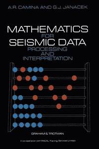 bokomslag Mathematics for Seismic Data Processing and Interpretation