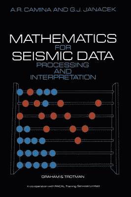 Mathematics for Seismic Data Processing and Interpretation 1