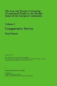 bokomslag Law and Practice Relating to Occupational Health in the Member States of the European Community