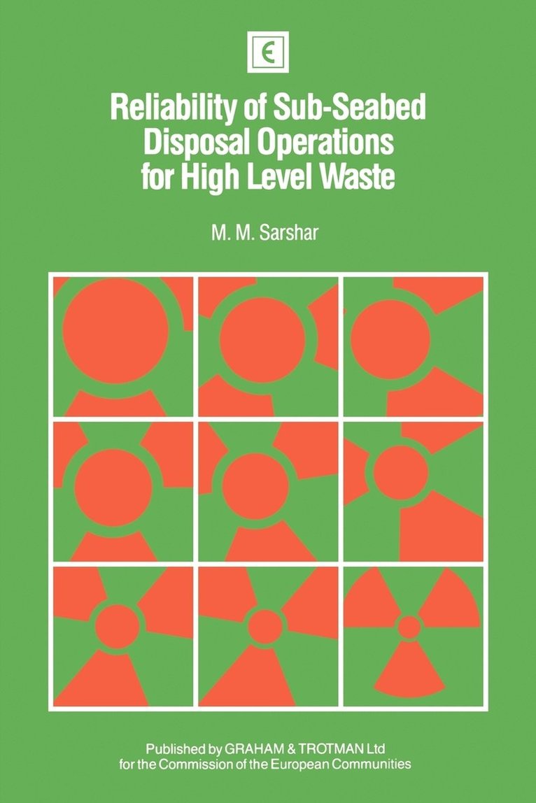 Reliability of Sub-Seabed Disposal Operations for High Level Waste 1