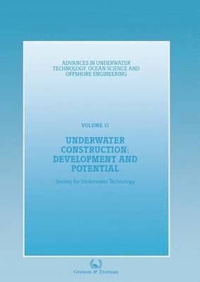 Underwater Construction: Development and Potential 1