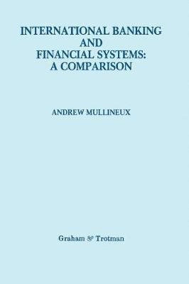 International Banking and Financial Systems: a Comparison 1