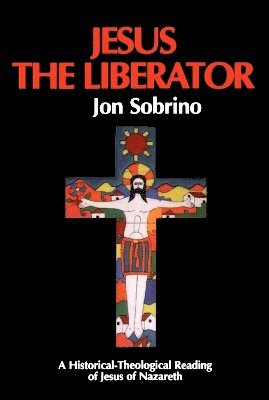 bokomslag Jesus the Liberator