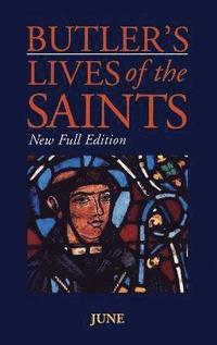 bokomslag Butler's Lives Of The Saints:June