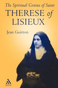 bokomslag Spiritual Genius of St.Therese of Lisieux