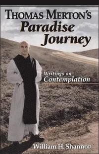 bokomslag Thomas Merton's Paradise Journey