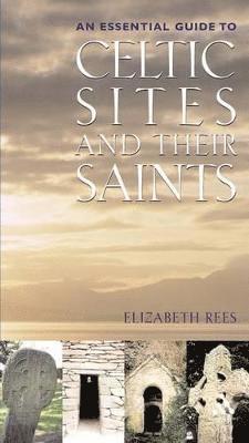 Celtic Sites and Their Saints 1
