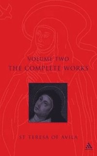 bokomslag Complete Works St. Teresa Of Avila Vol2