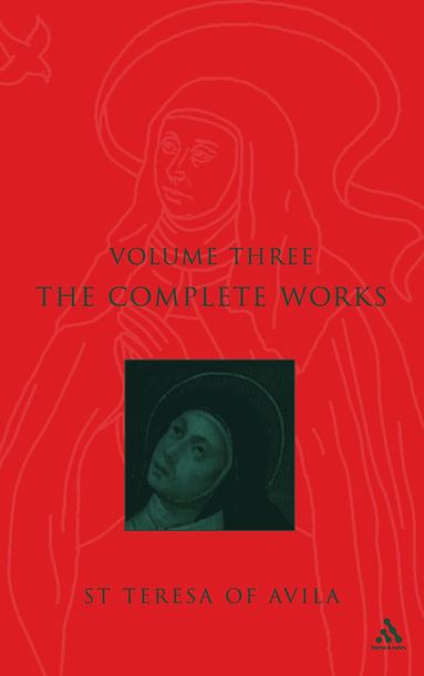 bokomslag Complete Works St. Teresa Of Avila Vol3