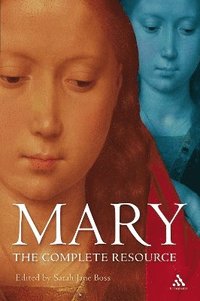 bokomslag Mary: The Complete Resource