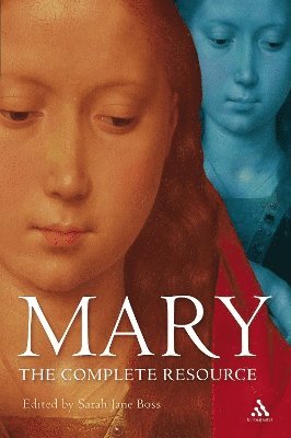 Mary: The Complete Resource 1