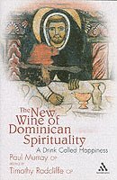 bokomslag The New Wine of Dominican Spirituality