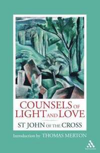 bokomslag Counsels of Light and Love