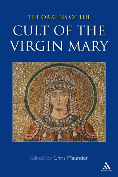bokomslag Origins of the Cult of the Virgin Mary