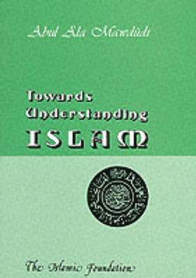 bokomslag Towards Understanding Islam