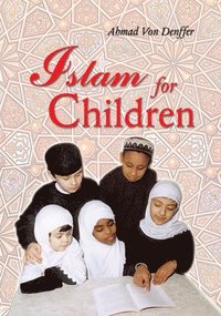 bokomslag Islam for Children