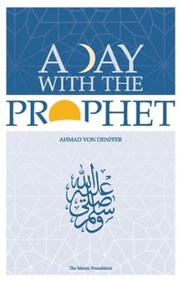bokomslag A Day with the Prophet