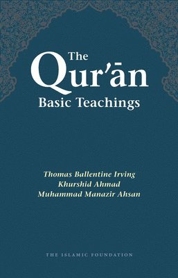 The Qur'an: Basic Teachings 1