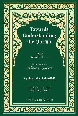 bokomslag Towards Understanding the Qur'an (Tafhim al-Qur'an) Volume 4